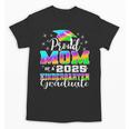 Proud Mom Of Kindergarten Graduate 2025 Graduation Mom Unisex T-Shirt