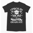 Proud Mom Of PhD Graduate Doctorate Graduation Unisex T-Shirt