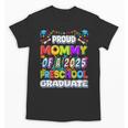Proud MOMMY Of a 2025 Preschool Graduate Graduation Unisex T-Shirt