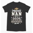 Proud Nan Of A Class Of 2025 Graduate Senior Graduation Unisex T-Shirt