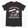 Proud Nana Of a 2018 Graduate Grandmother Graduation Unisex T-Shirt