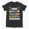 Proud NANA Of a 2025 Kindergarten Graduate Graduation Unisex T-Shirt