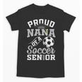 Proud Nana Of a Soccer Senior Class Of 2026 Graduation Unisex T-Shirt
