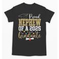 Proud Nephew Of A 2025 Graduate Nephew Graduation 2025 Unisex T-Shirt