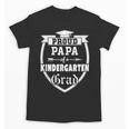 Proud Papa Of a Kindergarten Grad Father Graduation Shirt Unisex T-Shirt