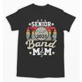Proud Senior Mom Marching Band Mom Class Of 2025 Graduation Unisex T-Shirt