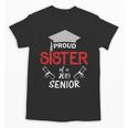 Proud Sister Of a 2019 Senior Graduation Family Unisex T-Shirt