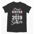 Proud Sister Of a 2019 Senior GraduationShirt Unisex T-Shirt