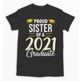 Proud Sister Of A 2021 Graduate Graduation Clothes MBA PhD Unisex T-Shirt