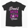 Proud SISTER Of A Class 2019 Senior Tshirt Graduation Unisex T-Shirt