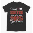 Proud Sister Of a Class Of 2025 Graduate For Graduation Unisex T-Shirt