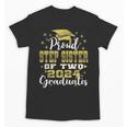Proud Step Sister Of Two 2024 Graduate Class 2024 Graduation Unisex T-Shirt