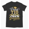 Proud TIO Of a Class Of 2026 Graduate Senior Graduation Unisex T-Shirt
