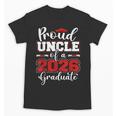 Proud Uncle Of A 2026 Graduate Senior Family Graduation Unisex T-Shirt