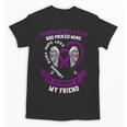Purple In Memory Of Friend Pancreatic Cancer Awareness Unisex T-Shirt Purple In Memory Of Friend Pancreatic Cancer Awareness Unisex T-Shirt