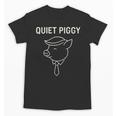 Quiet Piggy Introvert Media Humor Minimalist Line Art Unisex T-Shirt