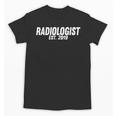 Radiologist Graduation Shirt Radiologist Graduation Unisex T-Shirt