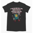 If You Can Read This Gamer Humor Gaming Introvert Unisex T-Shirt If You Can Read This Gamer Humor Gaming Introvert Unisex T-Shirt