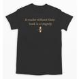 A Reader Without Their Book Is Tragedy Book Reading Dragon Unisex T-Shirt