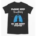 Respiratory Therapist Appreciation RT School Graduation Unisex T-Shirt