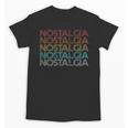 Retro Vintage Nostalgia Unisex T-Shirt Retro Vintage Nostalgia Unisex T-Shirt