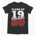 Reunion 1980 Class Of 1980 Reunion 80 Graduation 1980 Unisex T-Shirt