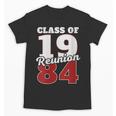Reunion 1984 Class Of 1984 Reunion 84 Graduation 1984 Unisex T-Shirt