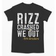 Rizz Crashed We Out 5th Grade Graduation Fifth Graders Unisex T-Shirt