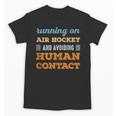 Running On Air Hockey Social Introvert Humor Vintage Unisex T-Shirt Running On Air Hockey Social Introvert Humor Vintage Unisex T-Shirt