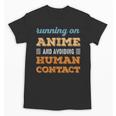 Running On Anime Social Introvert Humor Vintage Unisex T-Shirt Running On Anime Social Introvert Humor Vintage Unisex T-Shirt