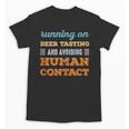 Running On Beer Tasting Social Introvert Humor Vintage Unisex T-Shirt Running On Beer Tasting Social Introvert Humor Vintage Unisex T-Shirt