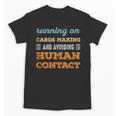 Running On Cards Making Social Introvert Humor Vintage Unisex T-Shirt