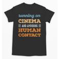 Running On Cinema Social Introvert Humor Vintage Unisex T-Shirt