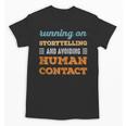 Running On Storytelling Social Introvert Humor Vintage Unisex T-Shirt