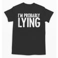 Sarcasm Humor Sassy Quote For Introvert People Unisex T-Shirt