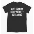Sarcastic Introvert Antisocial Humorous Unisex T-Shirt