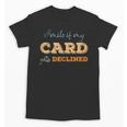 Sarcastic Shopper Introvert Shopaholic Shopping Humor Unisex T-Shirt