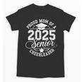 Senior 2025 Cheer Team Mom High School Graduation Outfit Unisex T-Shirt
