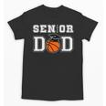 Senior 2026 Dad Basketball Graduation Unisex T-Shirt