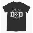 Senior Dad 2026 Graduation Class Of 2026 Men Daddy Father Unisex T-Shirt
