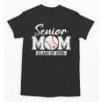 Senior Mom Class Of 2026 Baseball Mom Graduation Unisex T-Shirt