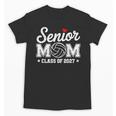 Senior Volleyball Mom Class Of 2027 Graduation Graduate Unisex T-Shirt