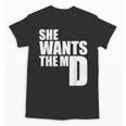 She Wants The MD Shirt Medical Graduation Doctor Unisex T-Shirt