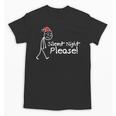 Silent Night Please Christmas Introvert Unisex T-Shirt