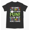So Long 8th Grade 9th Grade Here I Come Graduation Unisex T-Shirt