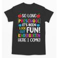 So Long Preschool Kindergarten Here I Come Graduation Unisex T-Shirt