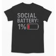 Social Battery 1 Percent Introvert Mood Minimalist Unisex T-Shirt Social Battery 1 Percent Introvert Mood Minimalist Unisex T-Shirt