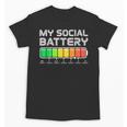 Social Battery Low Energy Antisocial Introvert Unisex T-Shirt Social Battery Low Energy Antisocial Introvert Unisex T-Shirt