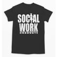 Social Work Graduate TShirt College Graduation Unisex T-Shirt