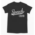 Speech Therapist Graduation 2019 Shirt Speech Therapy Unisex T-Shirt